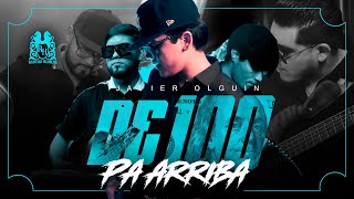 Javier Olguin - De a 100 Pa Arriba [Official Video]