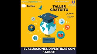 WEBINAR: "EVALUACIONES DIVERTIDAS CON KAHOOT"