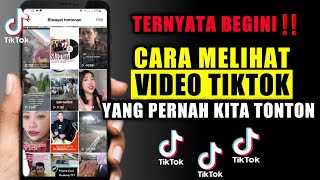 Cara melihat Kembali video yang pernah kita tonton di tiktok