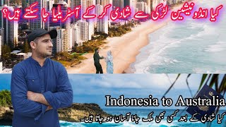 Indonesia Shadi Kar Kay Australia Ka Visit Visa Apply Ho Sakta hai 🤔🤔