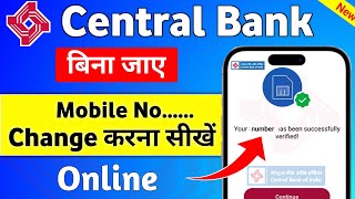 Central Bank Me Mobile Number Online Kaise Change Kare | How To Change Mobile Number In Central Bank