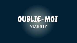 OUBLIE-MOI + Lyrics | VIANNEY