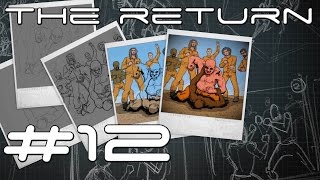 The Return #12 - Hello Med Sec!