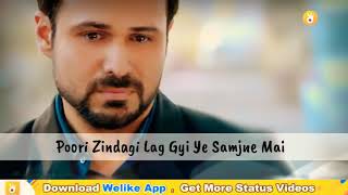 Emraan Hashmi || Broken Heart One Sided Love Dialogue  Whtasapp Status | Humari Adhuri Kahaani