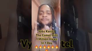 Vybz Kartel - The Comet Hits 1 Million Views In 1 Day 🔥🔥🔥🔥🔥