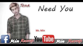 Tena new song 2016   need you Min Records