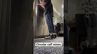 Circular calf raises