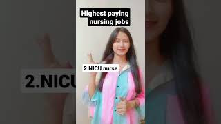 Highest paying Nursing jobs#viral#shortsvideo#shorts#nursing