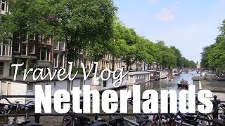 Travel Vlog: Amsterdam day 1