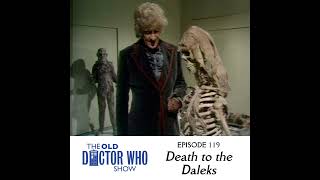 119: Death to the Daleks