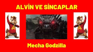 MECHA GODZİLLA | ALVİN VE SİNCAPLAR