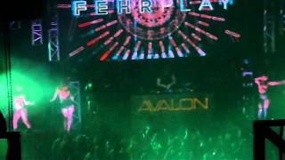 Fehrplay 3 of 4 @ Avalon Hollywood 4-6-2013