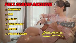 LAMUNAN - DELLA MONICA TERBARU COVER  AKUSTIK  | FULL ALBUM 2024