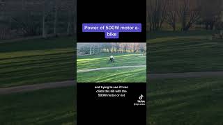 Power of 500W e-bike motor!