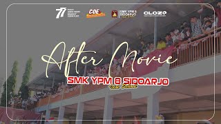 - AFTER MOVIE HUT RI 77 SMK YPM 8 Sidoarjo -