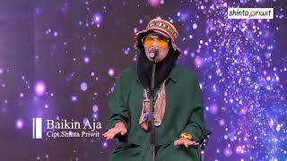 BAIKIN AJA (LIVE) - Shinta Priwit