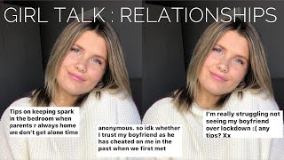 LETS TALK ABOUT RELATIONSHIPS | CHEATING, BEING GHOSTED AND MORE