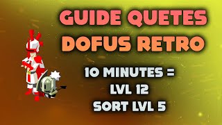 DOFUS RETRO MONOCOMPTE ~ MONTER LVL 12 en 10 minutes !