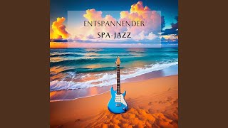 Entspannender Spa Jazz