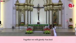 07 September 2022 - ACTS First Wednesday Healing Mass - WEDNESDAY OF THE 23RD WEEK IN ORDINARY TIME