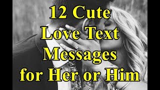 You make me happy ❤️ ❤️ 12 Cute Love Text Messages for Her or HimL