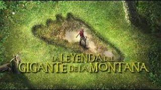 La leyenda del gigante de la montaña (2017)