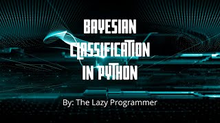 Data Science: Bayesian Classification in Python Promo