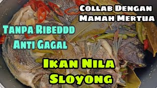 Ikan Nila Sloyong | Resep Mamah Mertua |