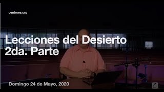 Lecciones del Desierto 2da. Parte