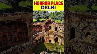 Horror Place in Delhi || #shorts #ytshorts #horrorstories