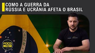 Como a GUERRA da Rússia e Ucrânia Afeta o Brasil