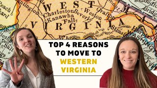 Top 4 reasons to move to WV