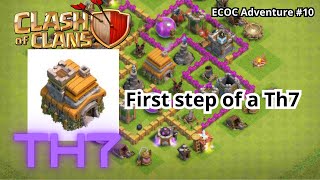 The first step of a TH7! Part #1 ECOC Adventure #10