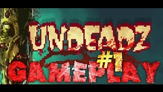 Undeadz! Gameplay Zombie shooter Part 1 no commentary