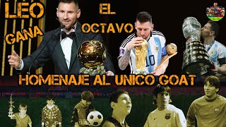 MESSI GANA SU OCTAVO BALON DE ORO Homenaje al GOAT Si amas a Leo Messi no puedes perderte este video