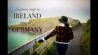 Surprising hubs w/ trip to IRELAND/GERMANY! *How much did it cost??*