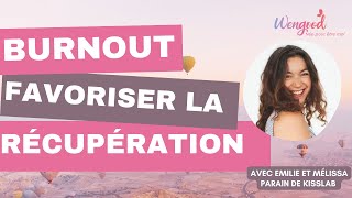 Le Burn-Out : Favoriser la récupération [Par Mélissa Parain, Naturopathe et professeure de Yoga ]