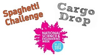 Spaghetti Challenge & Cargo Drop - National Science & Engineering Week