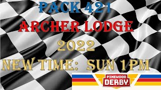 Pack 421 Archer Lodge Pinewood Derby 2022