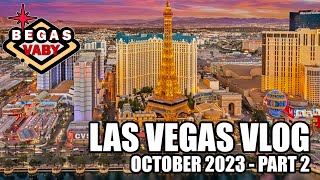 Las Vegas Vlog - Begas Vaby October 2023, Part 2