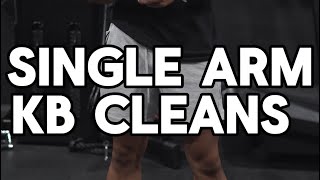 Single arm KB cleans