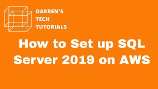 How to Set up SQL Server 2019 on AWS