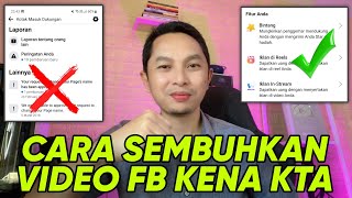 Video Facebook kena KTA berikut 5 cara Menyembuhkannya