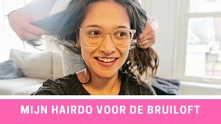 DIT WORDT MIJN KAPSEL VOOR DE BRUILOFT | DE HUISMUTS | WEEKVLOG #31