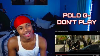 Polo G - Don't Play (Official Video) ft. Lil Baby REACTION🔥