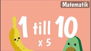 Siffror och räkning för barn på svenska | RÄKNA TILL 10 | Matematik med Banan och Avokado | x5