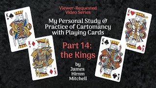 My Personal Study & Practice of Cartomancy with Playing Cards: the Kings