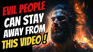 🛑Evil People Will Not Watch This Video | God Message Today For You #jesuschrist #godjesusmessage