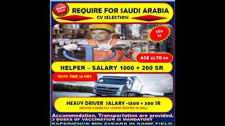 Jobs in Saudi Arabia- Helper- Heavy Driver- CV selection- ECR passport accepted- GCC license