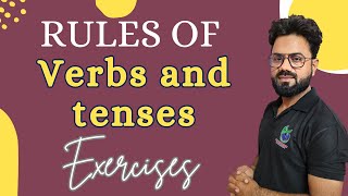 RULES OF VERBS AND TENSES (EXERCISES)